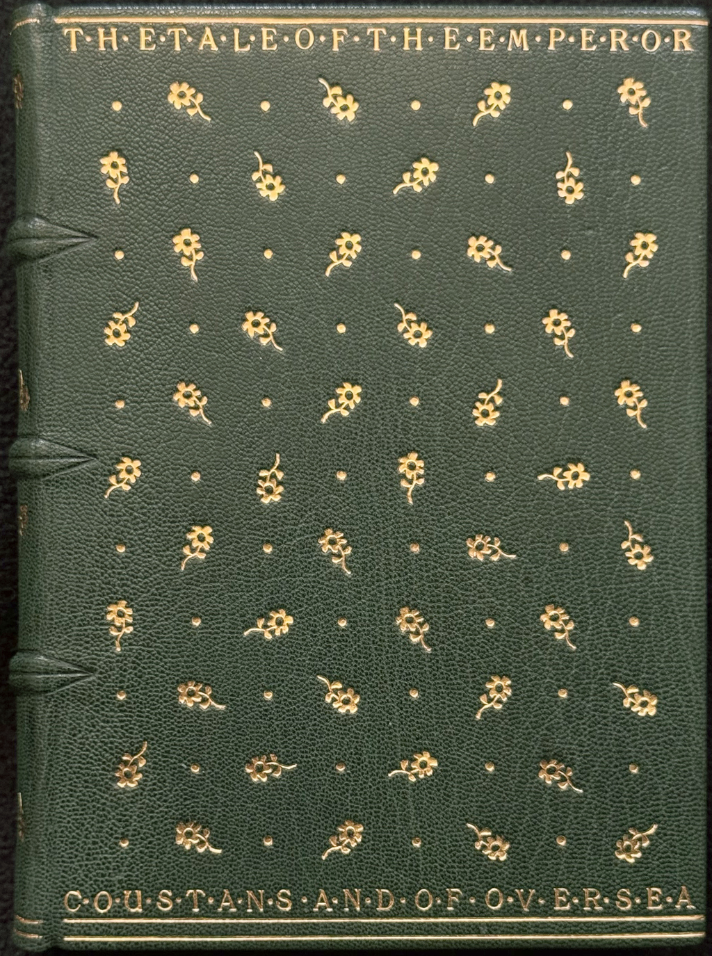 Kelmscott Press: The Tale of the Emperor Coustans; and Of Over Sea: Done out of Ancient French by William Morris